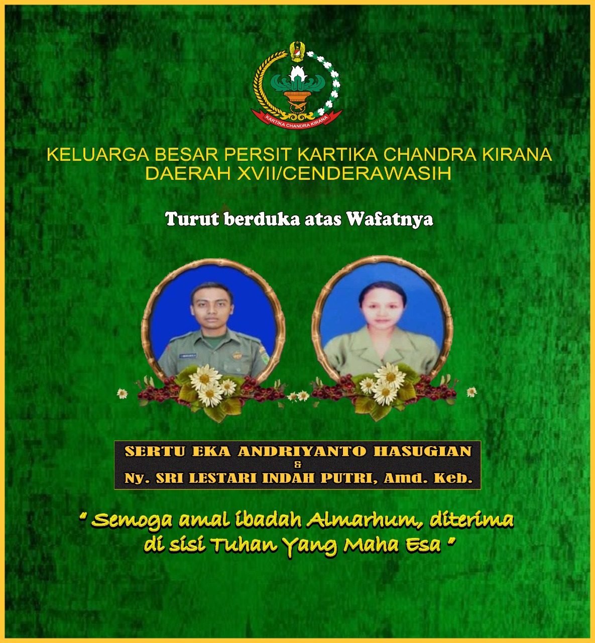 Keluarga Besar Persit KCK PD XVII/Cenderawasih turut berduka cita atas wafatnya Sertu Eka Adriyanto  Keluarga Besar Persit KCK PD XVII/Cenderawasih turut berduka cita atas wafatnya Sertu Eka Adriyanto